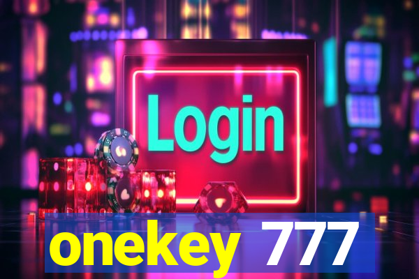 onekey 777